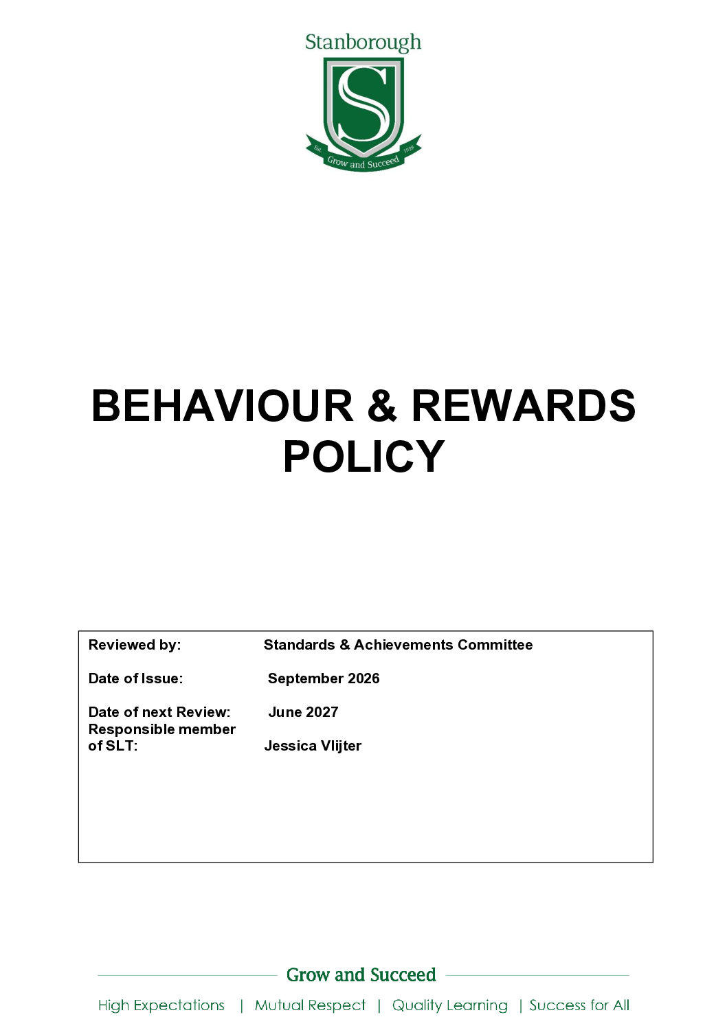 Behaviour and Rewards Policy